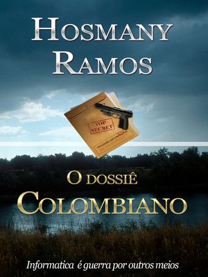 cover image of O Dossiê Colombiano